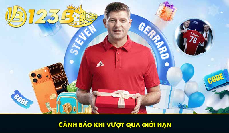 CÁ CƯỢC CÓ TRÁCH NHIỆM 68 Cảnh báo khi vượt qua giới hạn