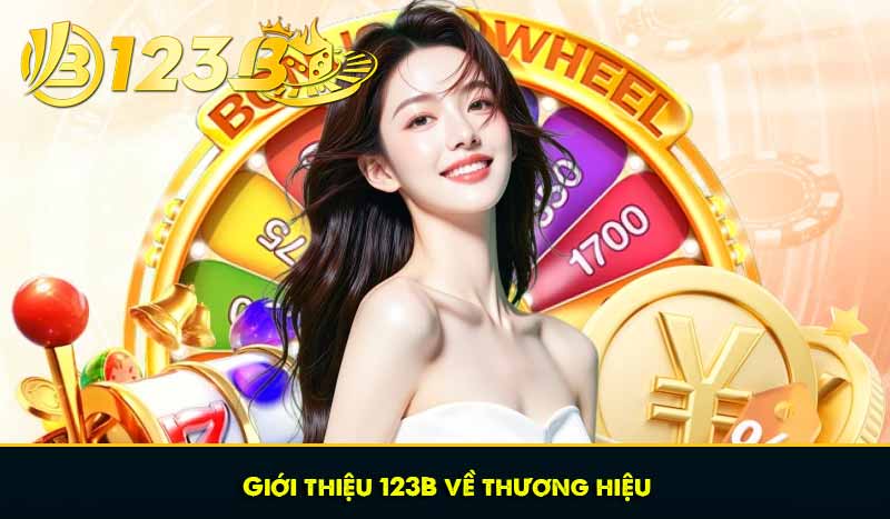 GIỚI THIỆU 123B 60 Giới thiệu 123B về thương hiệu