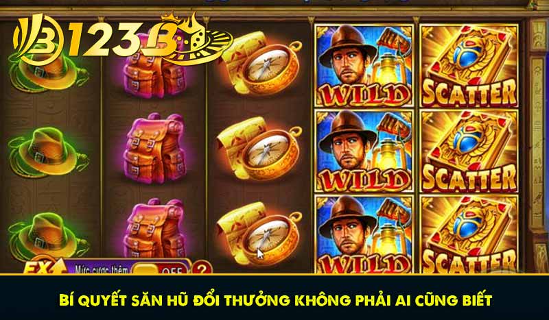 Bí quyết săn hũ đổi thưởng không phải ai cũng biết
